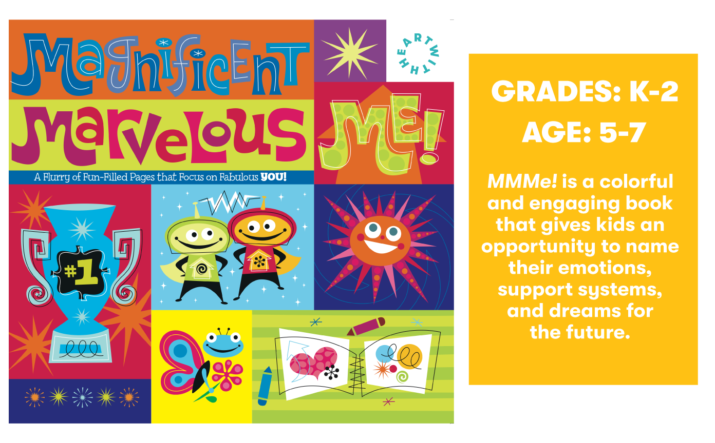 MMMe! is a colorful and engaging book that gives kids an opportunity to name their emotions, support systems, and dreams for  the future.